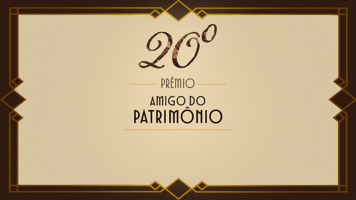 ​20ª edição do Prêmio Amigo do Patrimônio vai celebrar memória como direito