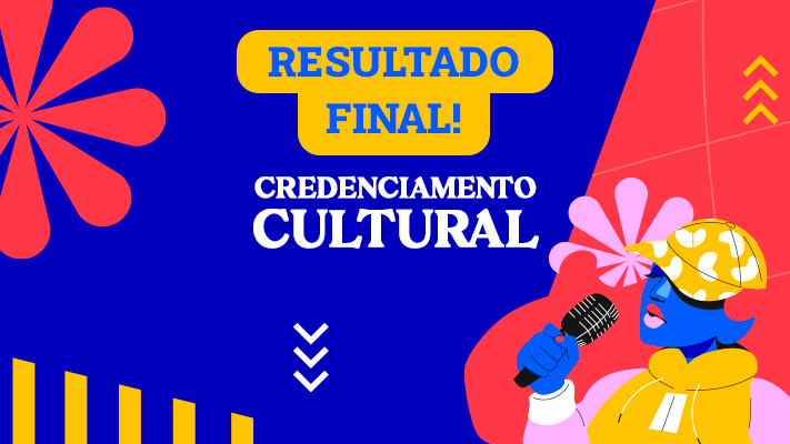 Saiu o resultado do credenciamento de artistas!
