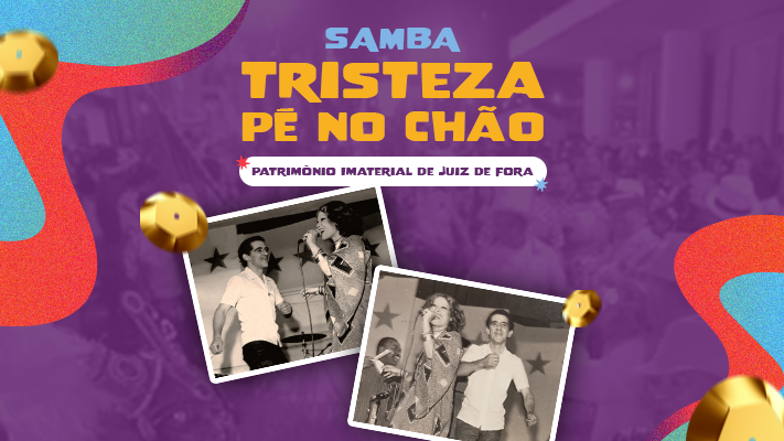 Samba “Tristeza Pé no Chão” é reconhecido como Patrimônio Imaterial de Juiz de Fora