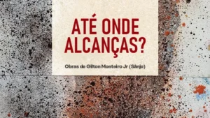 Até onde alcanças?