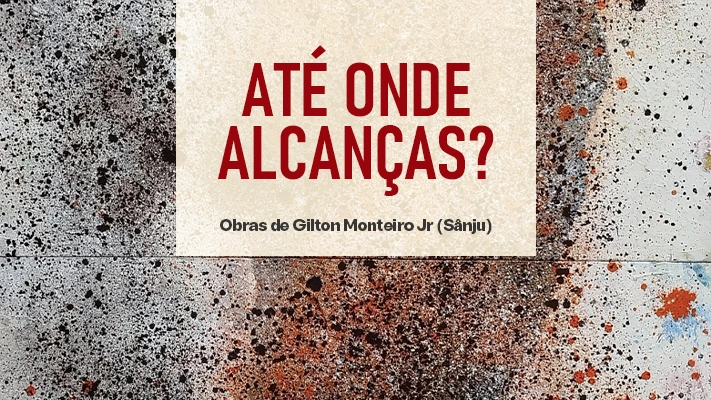 ​Exposição “Até onde alcanças?”, de Gilton Monteiro Jr., abre na quinta-feira na Galeria Nívea Bracher